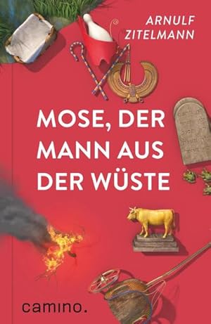 Bild des Verkufers fr Mose, Mann aus der Wste zum Verkauf von Modernes Antiquariat - bodo e.V.