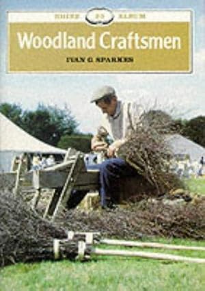 Seller image for Woodland Craftsmen: 25 (Shire album) for sale by WeBuyBooks