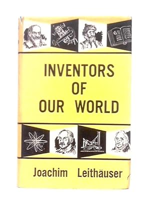 Bild des Verkufers fr Inventors of Our World zum Verkauf von World of Rare Books