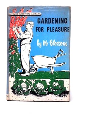 Bild des Verkufers fr Gardening for Pleasure zum Verkauf von World of Rare Books