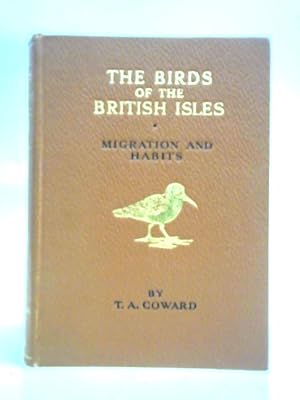 Imagen del vendedor de The Birds of the British Isles a la venta por World of Rare Books