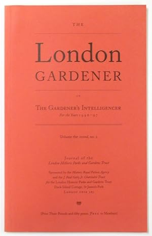 Immagine del venditore per The London Gardener or the Gardener's Intelligencer for the Years 1996-97: Volume the Second, No.2 venduto da PsychoBabel & Skoob Books