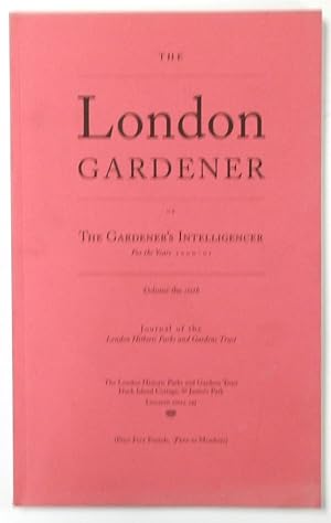 Seller image for The London Gardener or the Gardener's Intelligencer for the Years 2000-01: Volume the Sixth for sale by PsychoBabel & Skoob Books