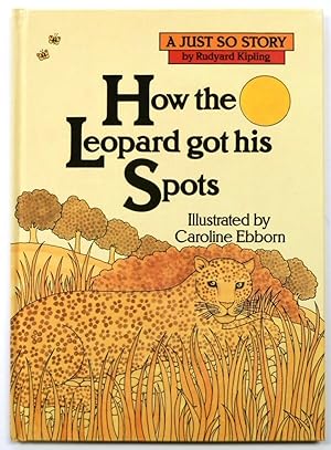 Bild des Verkufers fr How the Leopard Got His Spots (A Just So Story) zum Verkauf von PsychoBabel & Skoob Books