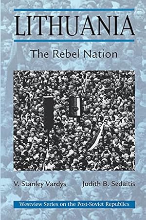 Seller image for Lithuania: The Rebel Nation. for sale by Libros Tobal