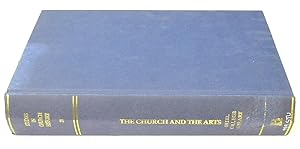 Bild des Verkufers fr The Church and the Arts: Studies in Church History, Volume 28 zum Verkauf von PsychoBabel & Skoob Books