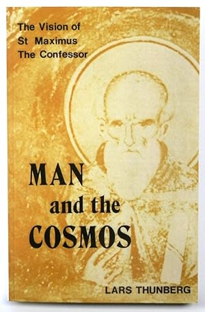 Immagine del venditore per Man and the Cosmos: The Vision of St Maximus The Confessor venduto da PsychoBabel & Skoob Books