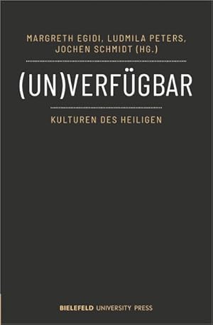 Immagine del venditore per (Un)verfgbar - Kulturen des Heiligen venduto da Rheinberg-Buch Andreas Meier eK