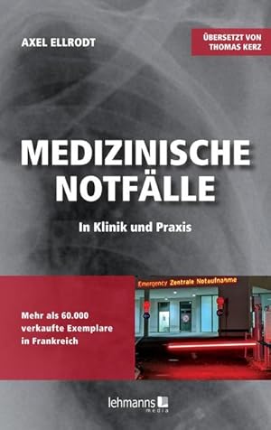 Image du vendeur pour Medizinische Notflle in Klinik und Praxis mis en vente par Rheinberg-Buch Andreas Meier eK