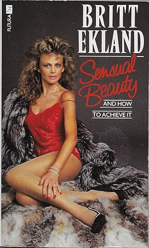 Seller image for Sensual Beauty and How to Achieve It for sale by Volunteer Paperbacks