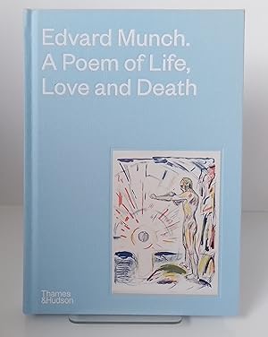 Image du vendeur pour Edvard Munch: A Poem of Life, Love and Death mis en vente par Milbury Books
