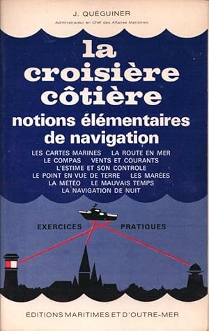 La croisière cotiere notions élémentaires de navigation