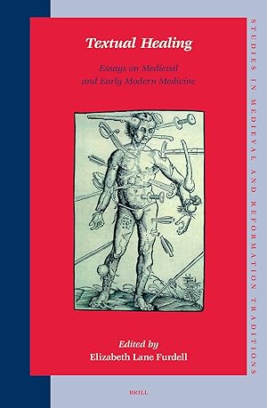 Immagine del venditore per Textual Healing: Essays on Medieval And Early Modern Medicine (Studies in Medieval and Reformation Traditions) (Studies in Medieval & Reformation Thought) venduto da Redux Books