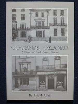 Seller image for Cooper's Oxford, a History of Frank Cooper Ltd for sale by WeBuyBooks