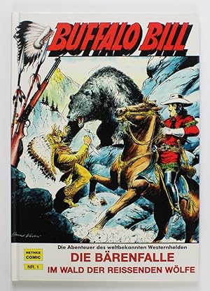 Buffalo Bill Band 1: Die Bärenfalle / Im wald der reissenden Wölfe