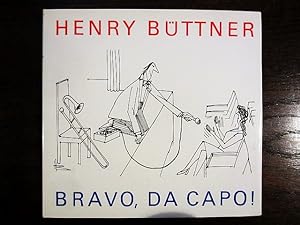 Bild des Verkäufers für Bravo, da Capo! Karikaturen rund um die Musik zum Verkauf von Rudi Euchler Buchhandlung & Antiquariat