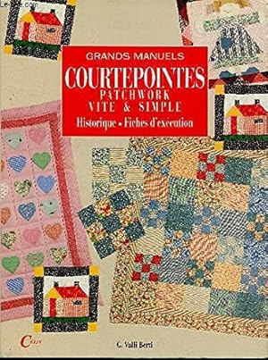 Courtepointes - Patchwork vite et simple