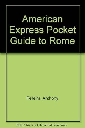 Bild des Verkufers fr American Express Pocket Guide to Rome zum Verkauf von WeBuyBooks