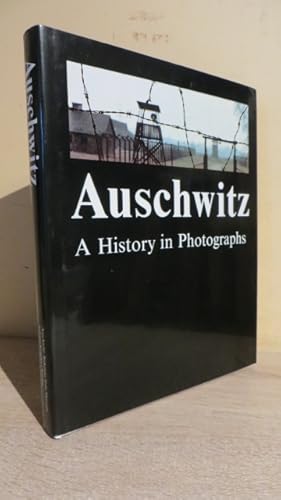 Image du vendeur pour Auschwitz: A History in Photographs mis en vente par Parrott Books