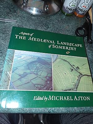 Seller image for Aspects of the Medieval Landscape of Somerset for sale by SGOIS