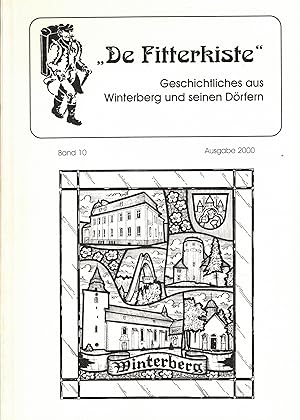 Imagen del vendedor de De Fitterkiste Band 10. Geschichtliches aus Winterberg und seinen Drfern. Ausgabe 2000 a la venta por Paderbuch e.Kfm. Inh. Ralf R. Eichmann