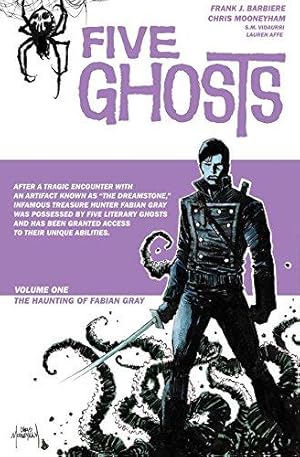 Image du vendeur pour Five Ghosts Volume 1: The Haunting of Fabian Gray mis en vente par WeBuyBooks