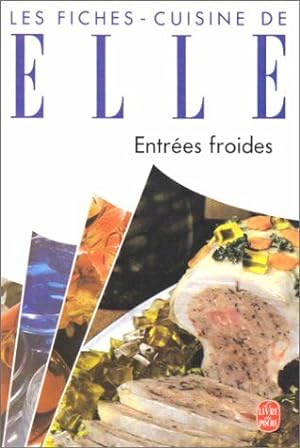 Seller image for Les fiches-cuisine de "elle" / entrees froides (Ldp Prat.Coul.) for sale by Dmons et Merveilles