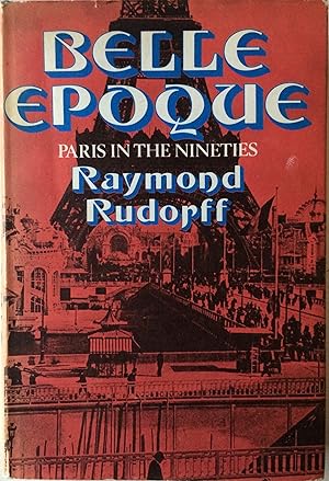 Seller image for Belle Epoque Paris in the Nineties. for sale by R.G. Watkins Books and Prints