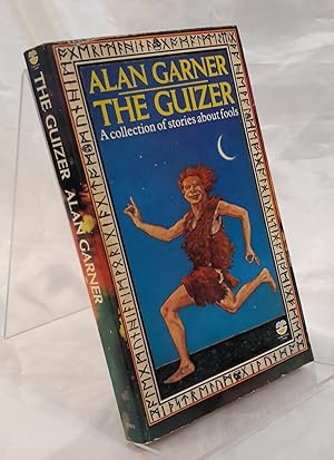 The Guizer. A Book of Fools. (A Collection of Stories About Fools).