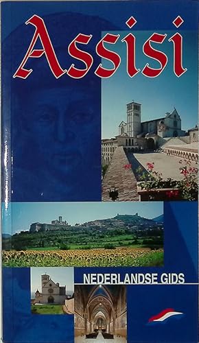 Bild des Verkufers fr Assisi. Guida storico-artistica della citt - Ediz. olandese zum Verkauf von FolignoLibri
