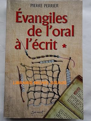 Évangiles de l'oral à l'écrit