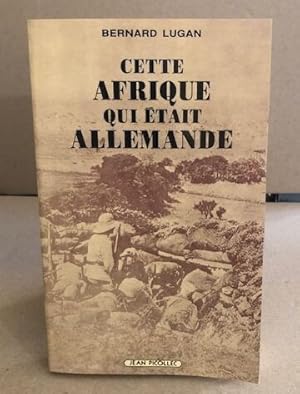 Cette afrique qui etait allemande