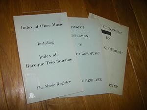 Index of Oboe Music. Including Index of Baroque Trio Sonates + Supplement 1976 - 1977 u. 1978 (3 ...