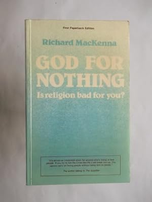 Bild des Verkufers fr God for Nothing: Is Religion Bad for You? zum Verkauf von WeBuyBooks