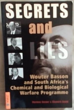 Seller image for Secrets and Lies: Wouter Basson and South Africa's Chemical and Biological Warfare Programme for sale by Chapter 1