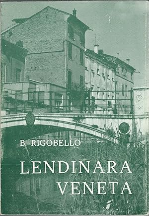 LENDINARA VENETA OCCUPAZIONI FRANCESI E AUSTRIACHE ( 1515 - 1815 ) STORIA ANTICA DI LENDINARA