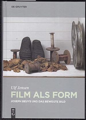 Film als Form. Joseph Beuys und das bewegte Bild