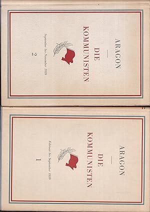 Die Kommunisten. Erster und Zweiter Band. Band 1: Februar bis September 1939 / Band 2: September ...