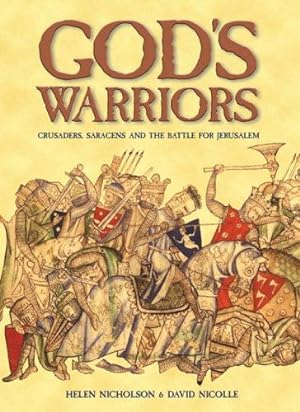 Bild des Verkufers fr God's Warriors: Crusaders, Saracens and the battle for Jerusalem zum Verkauf von WeBuyBooks