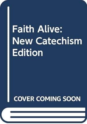 Imagen del vendedor de New Catechism Edition (Faith Alive) a la venta por WeBuyBooks 2