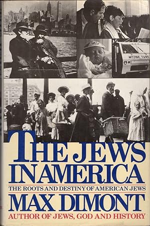 Bild des Verkufers fr The Jews In America: The Roots and Destiny of American Jews zum Verkauf von Cider Creek Books
