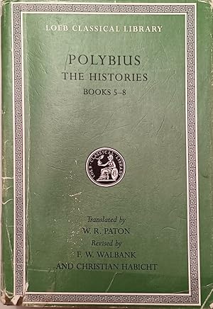 Polybius The Histories Vol.III Books 5-8 (Loeb Classical Library)