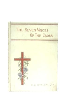 Seller image for The Seven Voices of The Cross for sale by World of Rare Books