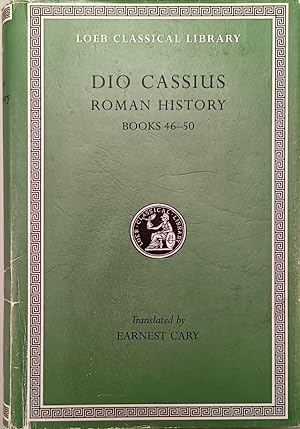 Roman History Volume VI: Books LI-LV (Loeb Classical Library 83)