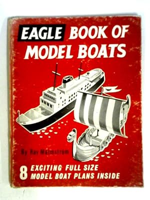Image du vendeur pour The Eagle Book Of Model Boats mis en vente par World of Rare Books