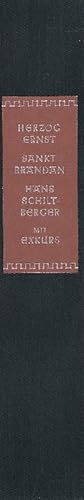 Herzog Ernst - Sankt Brandans Seefahrt - Hans Schiltbergers Reisebuch. Mit " Buchkundlicher Exkur...