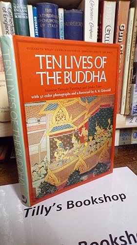 Ten Lives of the Buddha: Siamese Temple Painting and Jataka Tales