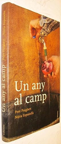 Imagen del vendedor de (S1) - UN ANY AL CAMP - EN CATALAN - ILUSTRADO a la venta por UNIO11 IMPORT S.L.