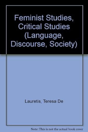 Imagen del vendedor de Feminist Studies, Critical Studies (Language, Discourse, Society) a la venta por WeBuyBooks