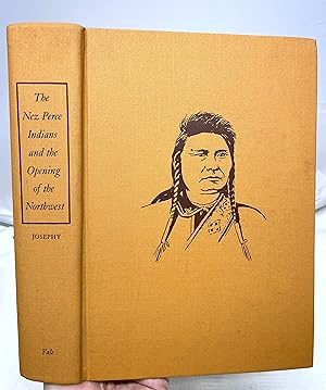 Seller image for The Nez Perce Indians and the Opening of the Northwest for sale by Prestonshire Books, IOBA